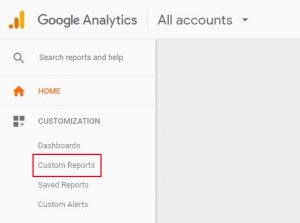 Google Analytics custom reports step 1
